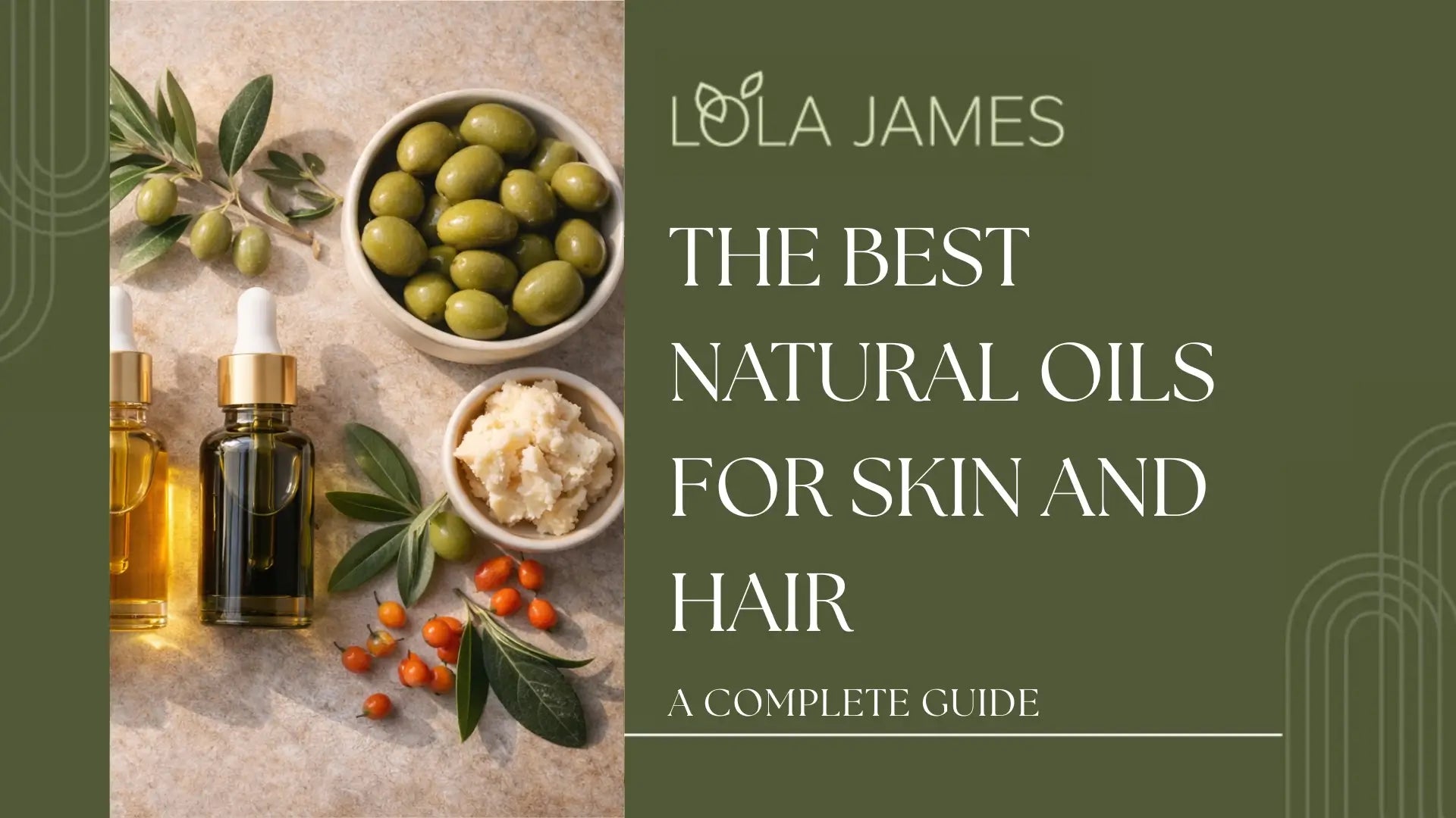 Best Natural Oils for Skin and Hair: A Complete Guide Lola James Best Natural Oils for Skin and Hair: A Complete Guide Lola James